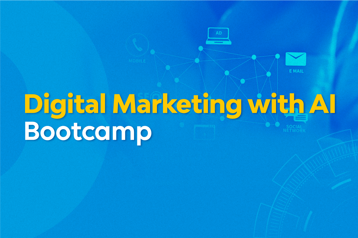 Digital Marketing with AI Bootcamp